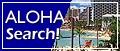 ALOHA Search